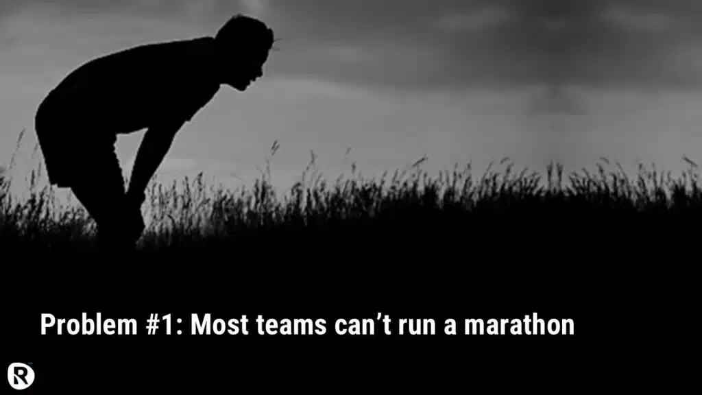 Exhausted maintenance technician bent over in fatigue with the caption “Problem #1: Most teams can’t run a marathon,” illustrating the limits of underprepared maintenance teams in asset-intensive industries.